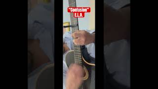 “Confusion”  ELO  final Acoustic Riff [upl. by Daryle150]