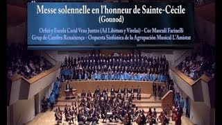 Messe solennelle en lhonneur de SainteCécile  Gounod  Director Jordi Blanch [upl. by Alram]