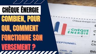 Le chèque énergie sera versé dès ce mardi  combien et pour qui comment fonctionne son versement [upl. by Normie841]