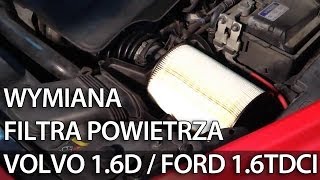 Wymiana filtra powietrza 16D 16TDCi 16L Volvo Ford Focus CMax Mazda V50 S40 C30 [upl. by Fay405]