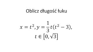 Zastosowanie całki oznaczonej cz4 Oblicz długość łuku [upl. by Marie-Jeanne]