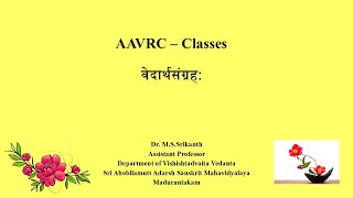 AAVRC Classes  Vedartha Sangraham  Class 11 [upl. by Atinrehs288]