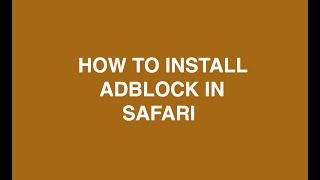 How to install Adblock on Safari [upl. by Vanni]