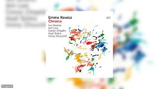 Emma Rawicz Chroma Full Album [upl. by Yahs]