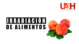 Irradiación de alimentos  Video informativo [upl. by Nagaer]