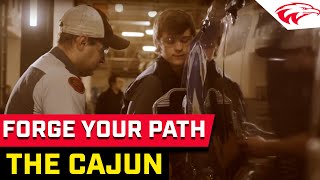 Forge Your Path  The Cajun [upl. by Alamap]