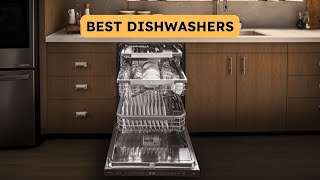 9 Best Dishwashers For 2024 Whats the Best for you [upl. by Aroc]