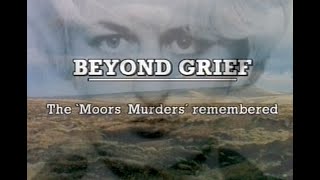 HD REMASTERED Beyond Grief The Moors Murders Remembered Ann West Documentary Sky TV 1995 [upl. by Osy80]