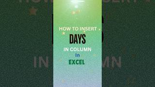 Insert Days in column in Excel exceltech exceltips [upl. by Jamel74]