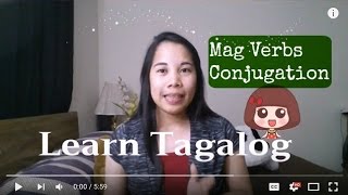 Learn Tagalog MAG Verbs Forming Future Present amp Past Tense [upl. by Musette]