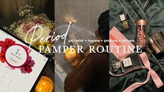 RELAXING PERIOD PAMPER ROUTINE PAIN RELIEF  SELF CARE  HYGIENE  FAV PRODUCTS [upl. by Doroteya]