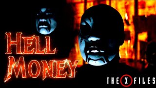 Hell Money S3E19  The XFiles Revisited [upl. by Dronski675]