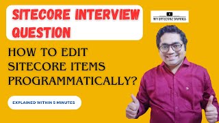 15  Sitecore Interview Topic How to create and edit items in Sitecore programmatically [upl. by Nylegna]