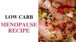 Healthy Menopause Recipe One Pan Roast Chicken and Vegetables Low Carb Mediterranean [upl. by Kcirrej783]