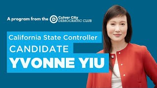 California State Controller Candidate Yvonne Yiu [upl. by Namwob]