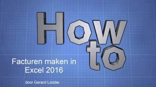 Factuur maken in Excel 2016 [upl. by Tsew]