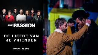 5 De Liefde Van Je Vrienden  Tommie Christiaan The Passion 2018  Amsterdam Bijlmer [upl. by Naujad]