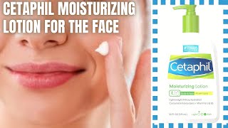 Cetaphil Moisturizing Lotion for face  Cetaphil review [upl. by Outlaw213]