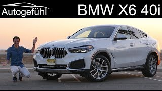 new BMW X6 40i xDrive FULL REVIEW 2020  Autogefühl [upl. by Stokes720]