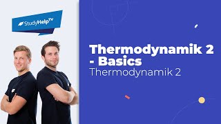 Thermodynamik 2  Basics Thermodynamik StudyHelp [upl. by Davidde]