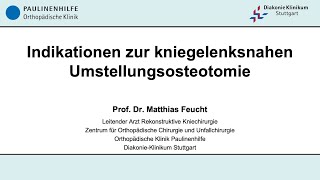 Indikationen zur kniegelenksnahen Umstellungsosteotomie [upl. by Kehsihba]