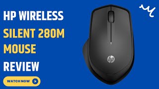 HP Wireless Silent 280M Mouse  Ergonomic RightHanded Design Review [upl. by Yboj]