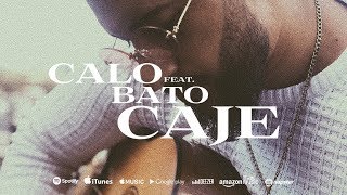 CALO feat BATO  Caje prod by Chekaa amp Mondetto Official Video [upl. by Euqinomahs]