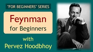 quotFor Beginnersquot Series  Lecture 2 Feynman for Beginners [upl. by Collayer658]