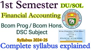 1st Semester Financial Accounting Syllabus 2024  SOL Sem 1 Financial Accounting bcom prog  hons [upl. by Holmen]