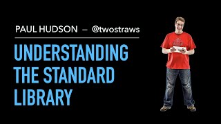 Understanding the Standard Library [upl. by Savinirs]