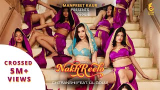 Nakhreelo Full Video Chitranshi Ft Lil Golu  Kumaar  Tushar Kalia  Manpreet Kaur  Osm Records [upl. by Rosette173]