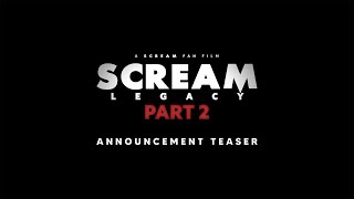 Scream Legacy  Part 2 Announcement Teaser [upl. by Selassie18]