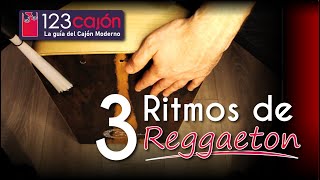 Cómo tocar REGGAETON en el CAJÓN  3 Ritmos diferentes Reguetón en Cajón [upl. by Rendrag]