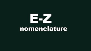 e z configuration organic chemistry in hindi e z nomenclature concept  nomenclature1 JEE [upl. by Guinn50]