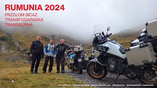 Przełom Bicaz  Transfogaraska  Transalpina  Motocyklowa wyprawa do Rumunii 2024 Eskadra Bocianów [upl. by Dnesnwot]