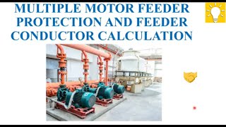 Multiple motors branch circuit calculation [upl. by Ahsiuq580]