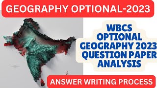 OPTIONAL GEOGRAPHY WBCS 2023 II ANSWER WRITTING PROCESS II [upl. by Reinwald138]