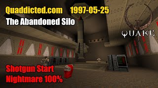 Quaddicted  19970525 icbmzip  The Abandoned Silo Nightmare 100 [upl. by Farra55]