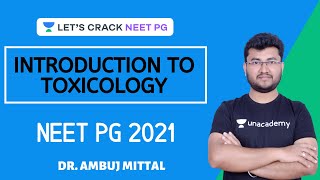 Introduction to Toxicology  Part 1  Complete Toxicology  NEET PG 2021  Dr Ambuj Mittal [upl. by Eade372]