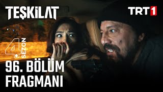 Teşkilat 96 Bölüm Fragmanı trt1 [upl. by Ehsom]