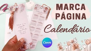 Como fazer Marcador de Página pelo CANVA  Calendário Marca Página PASSO A PASSO [upl. by Enimajneb854]