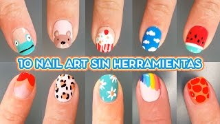 10 DISEÑOS DE UÑAS SIN HERRAMIENTAS  IDEAS DE NAIL ART FÁCIL [upl. by Christos896]