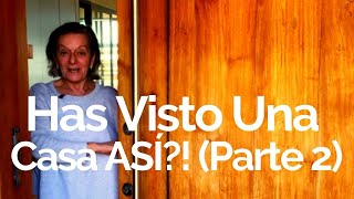 TIENES que VER esta CASA Parte 2 😀🌱🌎☀️  Sustentabilidad y Cero Desperdicio Zero Waste [upl. by Khichabia]