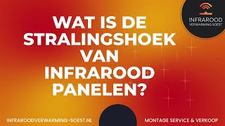 Wat is de stralingshoek van infrarood panelen [upl. by Aiuqet]