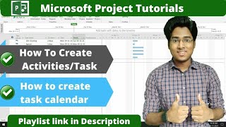 How To Create ActivitiesTask and Task Calendar in ms project  Project scheduling in msp [upl. by Gereron]