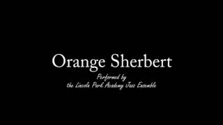 Orange Sherbet [upl. by Cantlon]