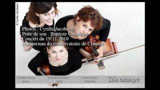 Trio Estampe  Lili Boulanger [upl. by Gausman]