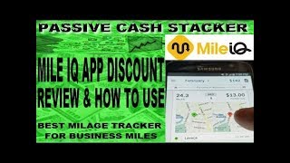 MILE IQ APP DISCOUNT  REVIEW amp HOW TO USE MILEIQ  BEST MILEAGE TRACKER APP for BUSINESS MILES [upl. by Benoite]