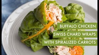 Buffalo Chicken Swiss Chard Wraps  Spiralizer Recipe [upl. by Turrell]