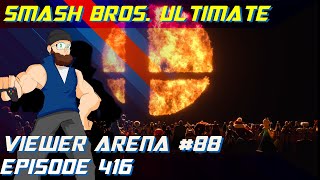 Super Smash Bros Ultimate  Viewer Arena 88  GHL Episode 416 [upl. by Novek942]